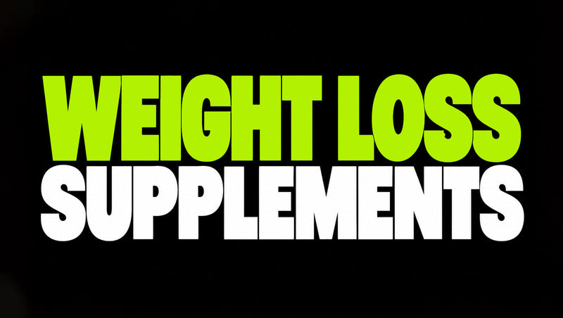 Weight Loss Supplements