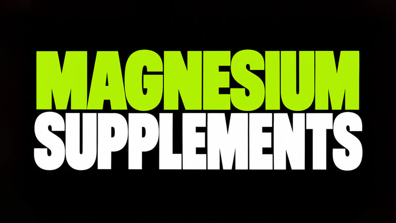 Magnesium Supplements