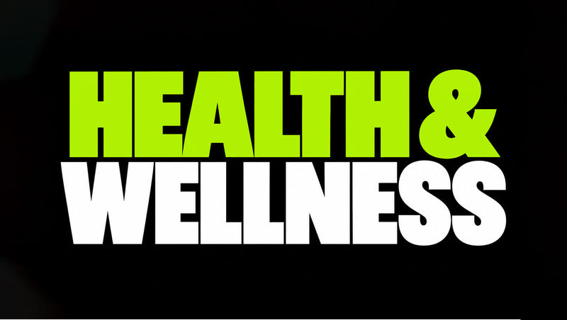 Health & Wellness