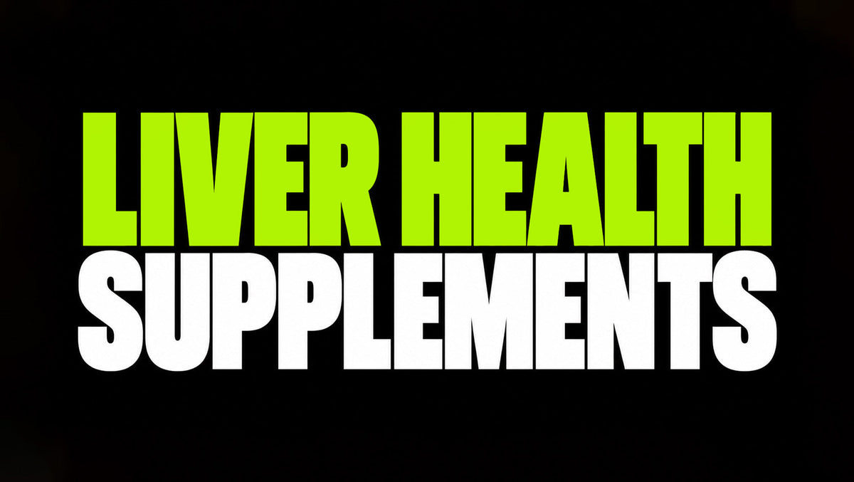 Liver Health Supplements